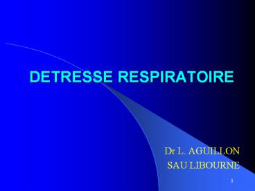 DETRESSE RESPIRATOIRE