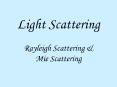 Light Scattering PowerPoint PPT Presentation
