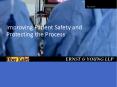 Improving Patient Safety and Protecting the Process PowerPoint PPT Presentation