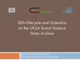DDI-Lifecycle and Colectica at the UCLA Social Science Data Archive PowerPoint PPT Presentation