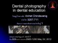 Dental photography in dental education PowerPoint PPT Presentation