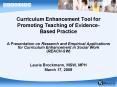 Curriculum Enhancement Tool for Promoting Teaching of Evidence-Based Practice PowerPoint PPT Presentation