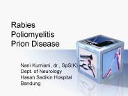 Rabies Poliomyelitis Prion Disease