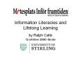 Information Literacies and Lifelong Learning PowerPoint PPT Presentation
