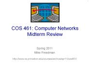 COS 461: Computer Networks Midterm Review