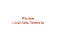 Wireless Local Area Networks PowerPoint PPT Presentation