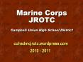 Marine Corps JROTC Campbell Union High School District PowerPoint PPT Presentation