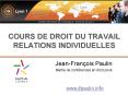 COURS DE DROIT DU TRAVAIL RELATIONS INDIVIDUELLES PowerPoint PPT Presentation