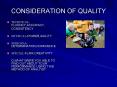 CONSIDERATION OF QUALITY PowerPoint PPT Presentation