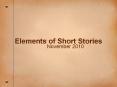Elements of Short Stories PowerPoint PPT Presentation