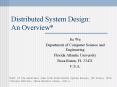Distributed System Design: An Overview* PowerPoint PPT Presentation