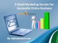 6 Email Marketing Secrets For Successful Online Business PowerPoint PPT Presentation