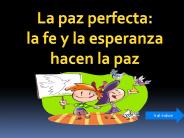 La paz perfecta: