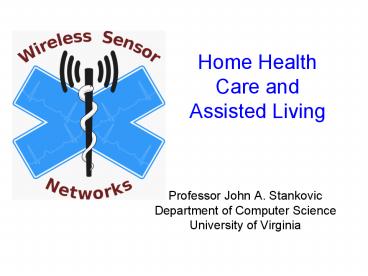 Home Health Care and Assisted Living