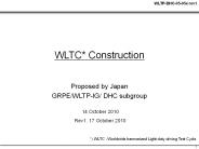 WLTC* Construction