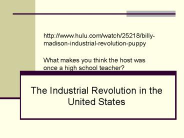 The Industrial Revolution in the United States