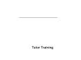 Tutor Training PowerPoint PPT Presentation