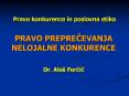 Pravo konkurence in poslovna etika PowerPoint PPT Presentation