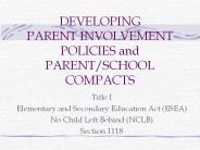 DEVELOPING PARENT INVOLVEMENT POLICIES and PARENT/SCHOOL COMPACTS