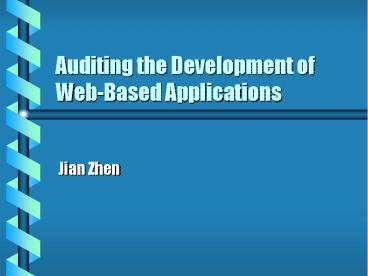 Auditing the Development of Web-Based Applications
