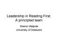 Leadership in Reading First: A principled team PowerPoint PPT Presentation