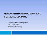Personalized Instruction, and Collegial Learning