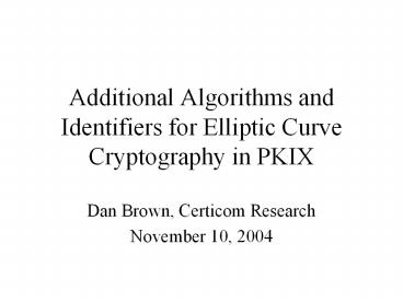 Additional Algorithms and Identifiers for Elliptic Curve Cryptography in PKIX