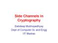 Side Channels in Cryptography PowerPoint PPT Presentation