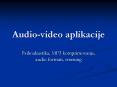 Audio-video aplikacije PowerPoint PPT Presentation
