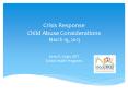 Crisis Response Child Abuse Considerations March 19, 2013 PowerPoint PPT Presentation