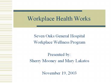 Workplace Health Works