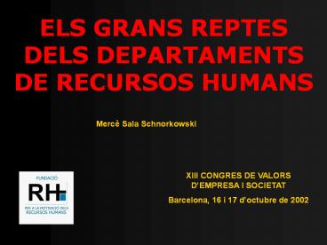 ELS GRANS REPTES DELS DEPARTAMENTS DE RECURSOS HUMANS