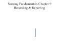 Nursing Fundamentals Chapter 9 Recording PowerPoint PPT Presentation