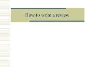 How to write a review