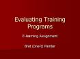 Evaluating Training Programs PowerPoint PPT Presentation