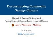 Deconstructing Commodity Storage Clusters