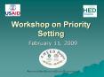 Workshop on Priority Setting PowerPoint PPT Presentation