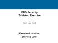 EDS Security Tabletop Exercise PowerPoint PPT Presentation
