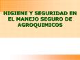 HIGIENE Y SEGURIDAD EN EL MANEJO SEGURO DE AGROQUIMICOS PowerPoint PPT Presentation