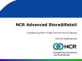 NCR Advanced Store@Retail PowerPoint PPT Presentation