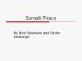 Somali Piracy PowerPoint PPT Presentation