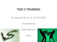 TIER II TRAINING PowerPoint PPT Presentation