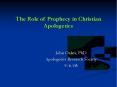 The Role of Prophecy in Christian Apologetics PowerPoint PPT Presentation