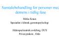 Samtalebehandling for personer med demens i tidlig fase PowerPoint PPT Presentation