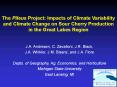 The Pileus Project: Impacts of Climate Variability and Climate Change on Sour Cherry Production in the Great Lakes Region PowerPoint PPT Presentation