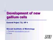 Development of new gallium cells