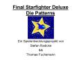 Final Starfighter Deluxe Die Patterns PowerPoint PPT Presentation