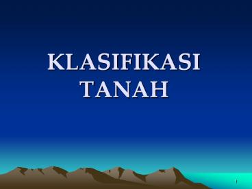 KLASIFIKASI TANAH
