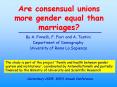 Are consensual unions more gender equal than marriages? PowerPoint PPT Presentation