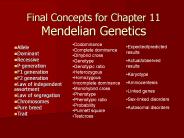 Final Concepts for Chapter 11 Mendelian Genetics